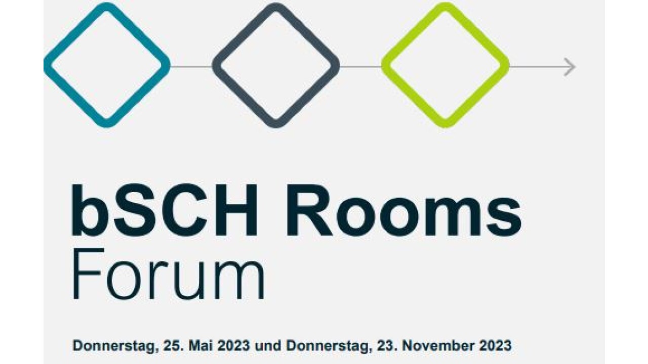 bSCH Rooms Forum: 25. Mai 2023 - «BIM aus der Praxis für die Praxis»