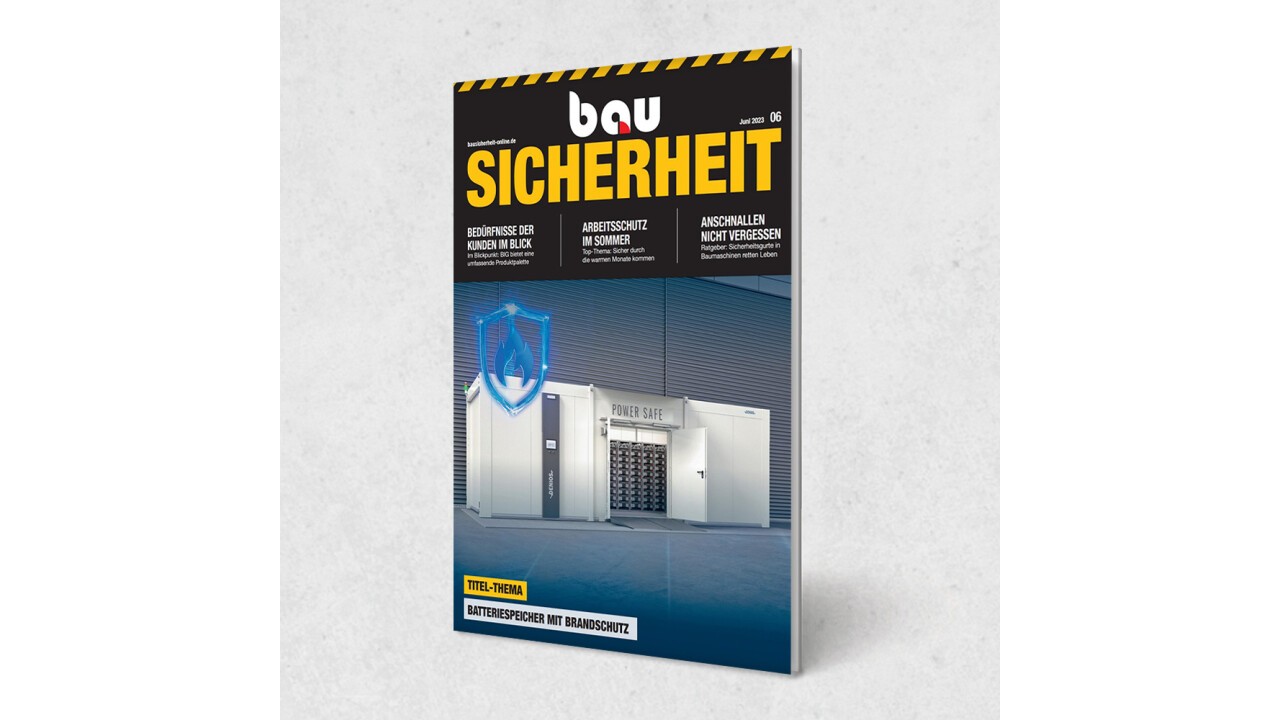 bauSICHERHEIT, Ausgabe Juni 2023 06, Seite 6 & 7 im Magazin