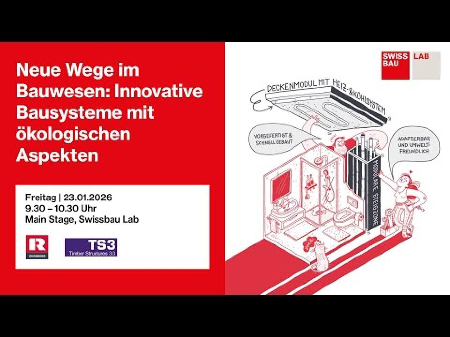 Veranstaltungsplakat mit roten und weißen Farben. Der Text kündigt einen Vortrag über innovative, ökologische Bausysteme an. Eine Illustration zeigt modulare Gebäudeteile und zwei Personen, die mit einer Struktur im Swissbau Lab interagieren.