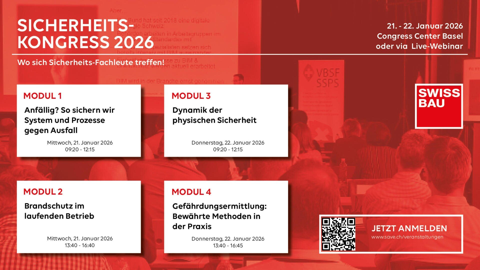 Veranstaltungsplakat für den SICHERHEITS-KONGRESS 2026 mit vier sicherheitsrelevanten Modulen, Veranstaltungsdaten (21.-22. Januar 2026), Veranstaltungsort (Basel oder online) und einem QR-Code für die Anmeldung, alles auf rot-weissem Hintergrund.