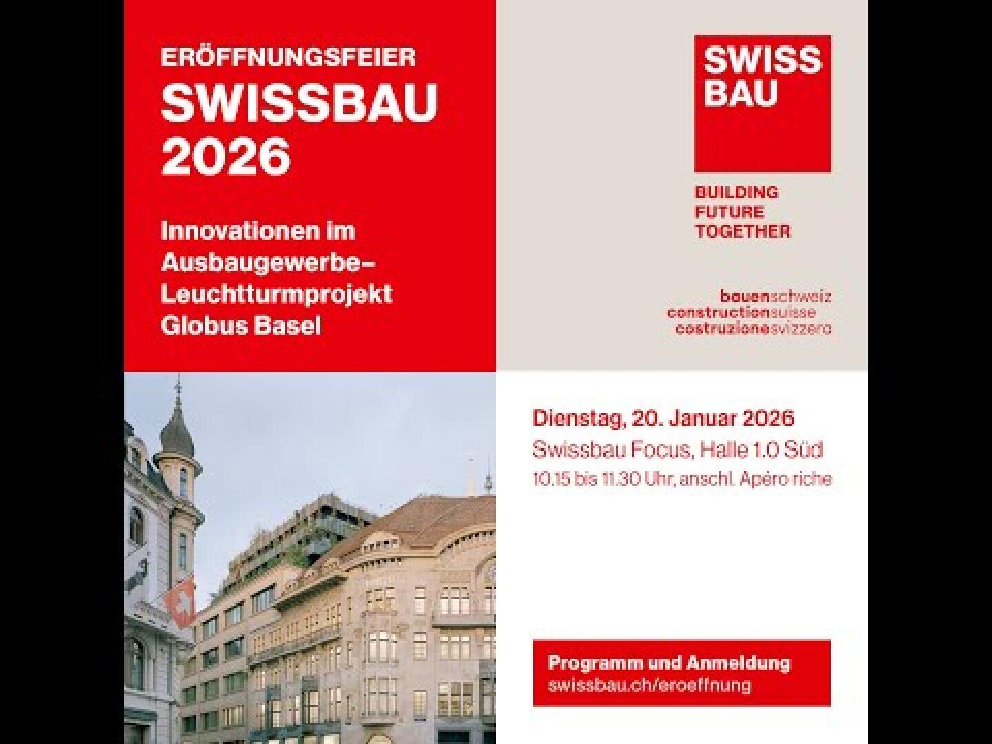 Werbeflyer für SWISSBAU 2026 mit Angaben zum Anlass, Datum (20. Januar 2026), Ort (Basel) und einem Foto von historischen Gebäuden. Der Flyer enthält rote und weiße Blöcke mit deutschem und englischem Text.