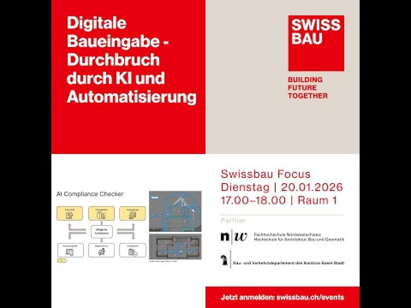Veranstaltungsplakat mit Text: Digitale Baueingabe - Durchbruch durch KI und Automatisierung. Mit Swissbau-Logo, Veranstaltungsdaten für den 20. Januar 2026, 17:00-18:00 Uhr, und Abbildungen von KI-Compliance-Checker-Diagrammen.