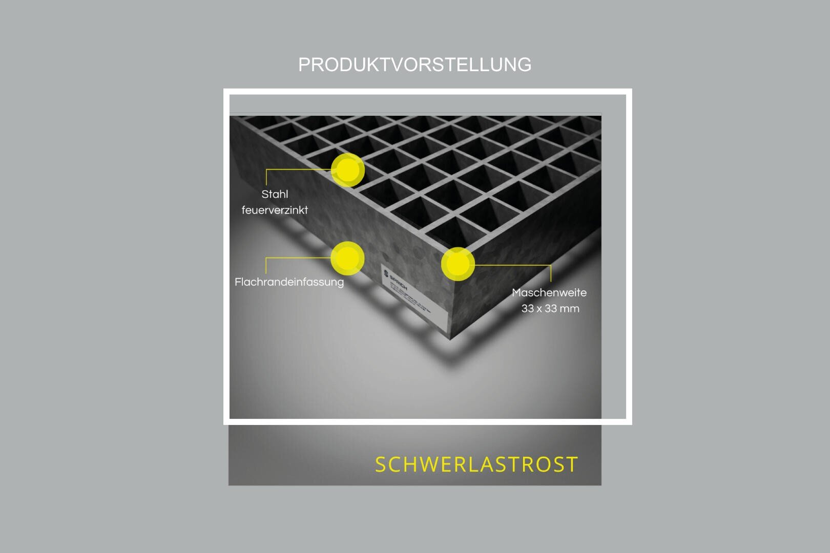 Abgebildet ist ein Metall-Schwerlast-Gitterrost mit folgenden Merkmalen: feuerverzinkter Stahl, Flachstahlrahmen und Maschenweite 33x33 mm. Das Bild hat einen grauen Hintergrund und einen deutschen Text.