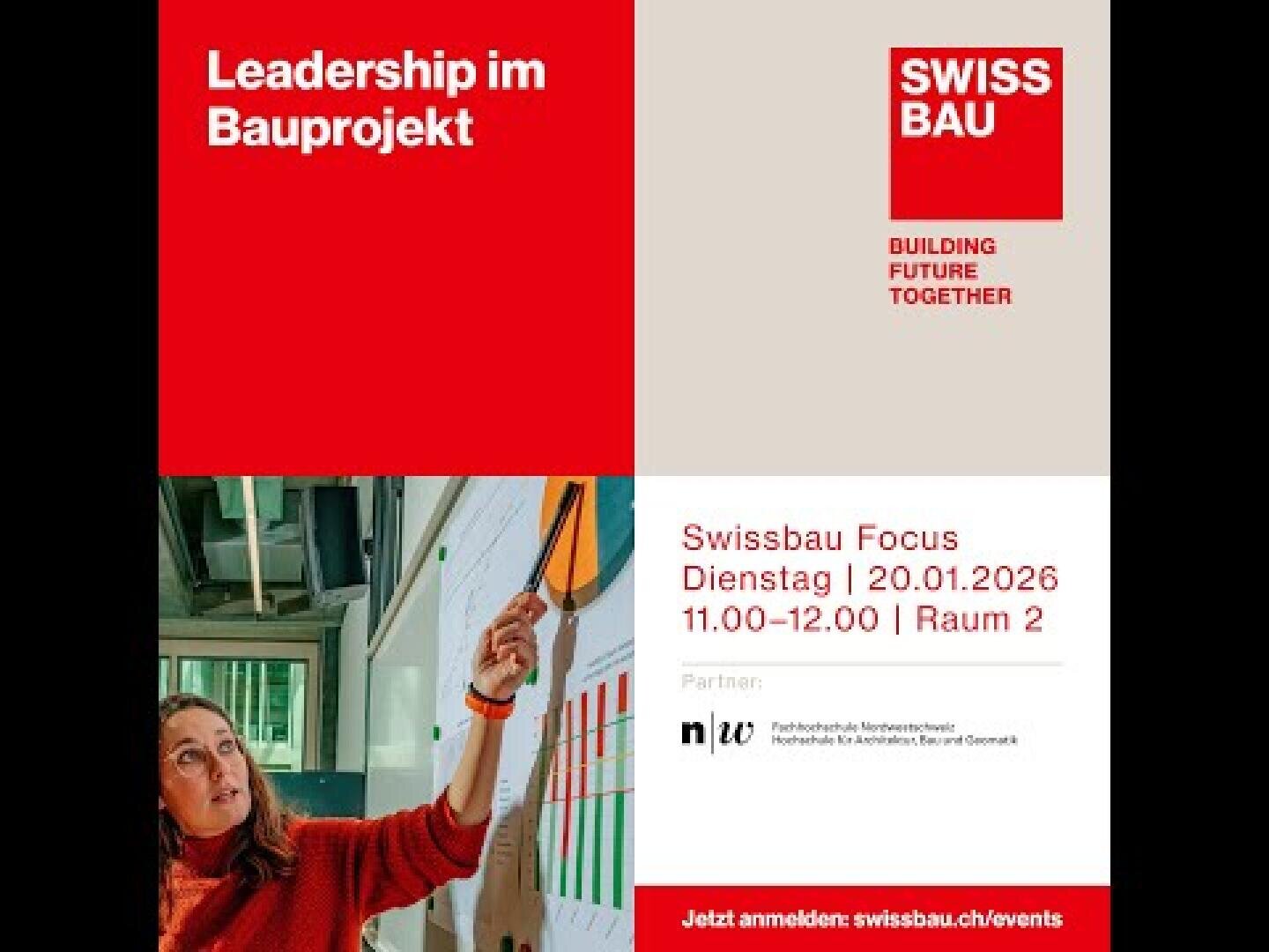 Eine Werbegrafik für eine Swissbau-Veranstaltung zeigt einen Text über Leadership in Bauprojekten, Veranstaltungsdaten für den 20. Januar 2026 und eine Frau, die auf eine Grafik an der Wand zeigt.