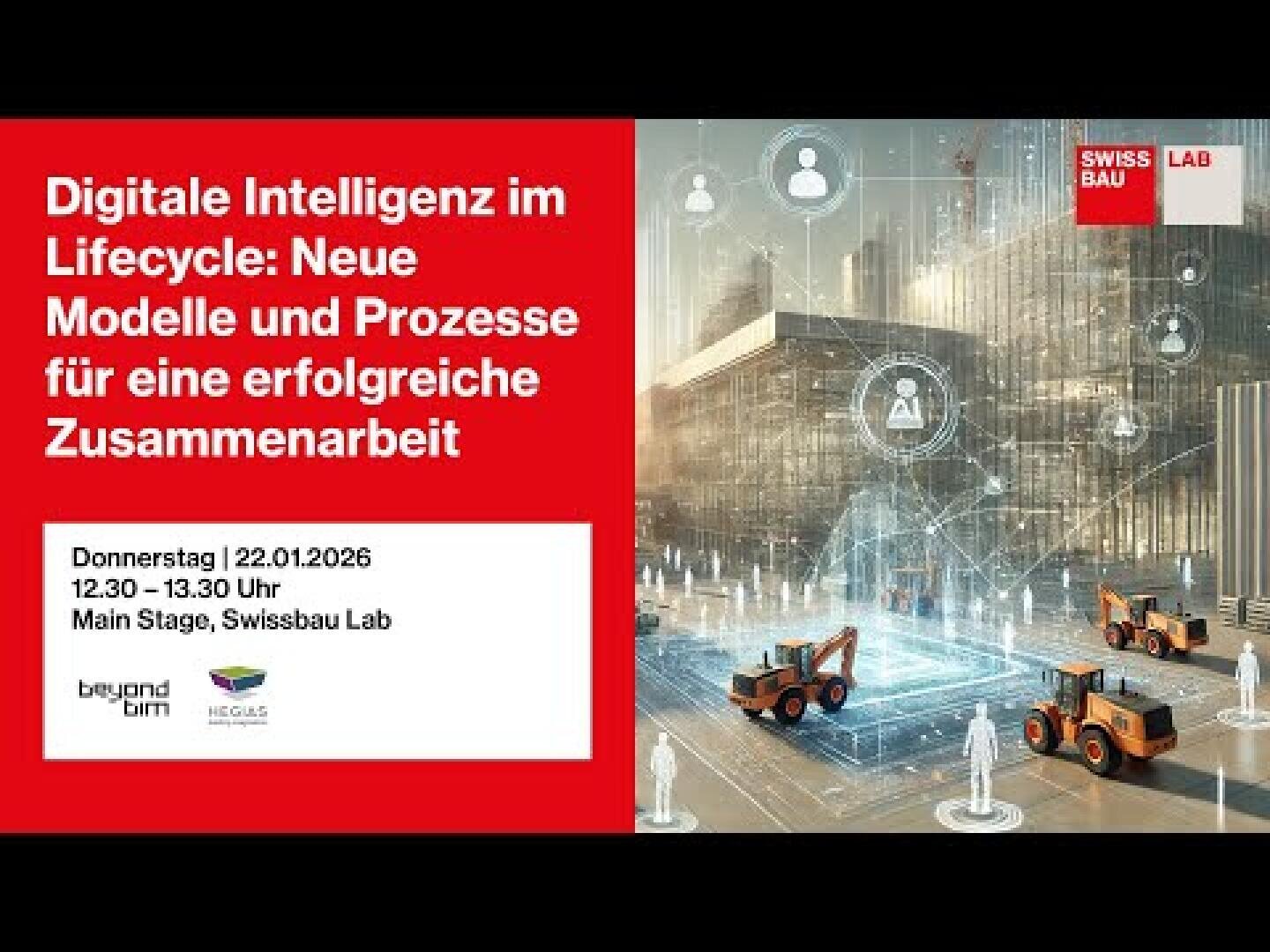 Rot-weißes Veranstaltungsbanner mit Text über Digitale Intelligenz im Lifecycle und erfolgreiche Zusammenarbeit. Enthält Datum, Uhrzeit, Ort und Bilder von Baufahrzeugen und digitalen Symbolen über einer Baustelle.