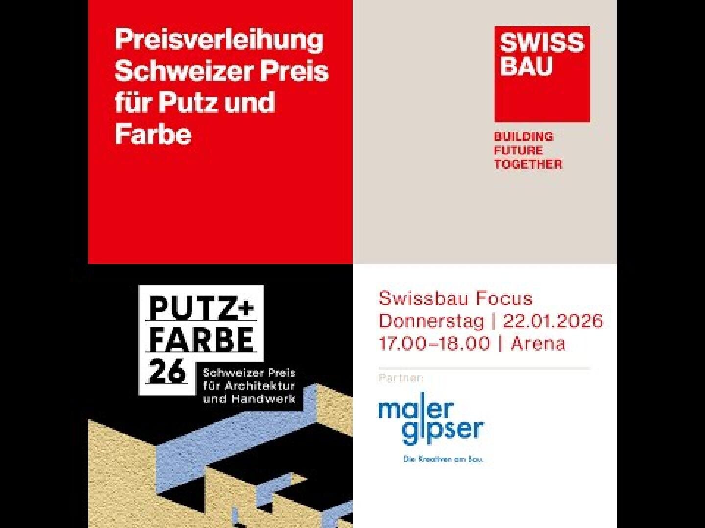 Vierteilige Werbegrafik für die Verleihung des Schweizer Preises für Putz und Farbe. Enthält Veranstaltungsdetails, Partnerlogos, Datum (22.01.2026), Uhrzeit (17-18 Uhr) und das "Swissbau"-Branding. Farben: rot, schwarz, weiss, blau.