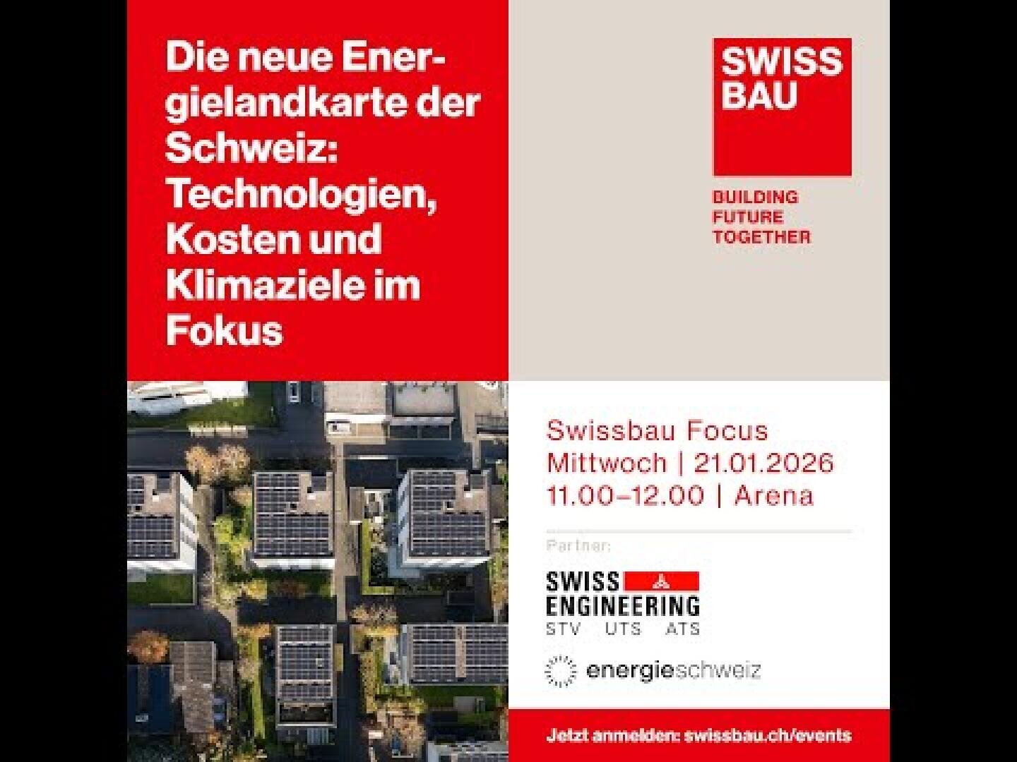 Veranstaltungsflyer für die Swissbau mit Informationen über die neue Energielandschaft der Schweiz mit den Schwerpunkten Technologie, Kosten und Klimaziele. Enthält Datum, Uhrzeit und Partner sowie ein Luftbild von Gebäuden mit Sonnenkollektoren.