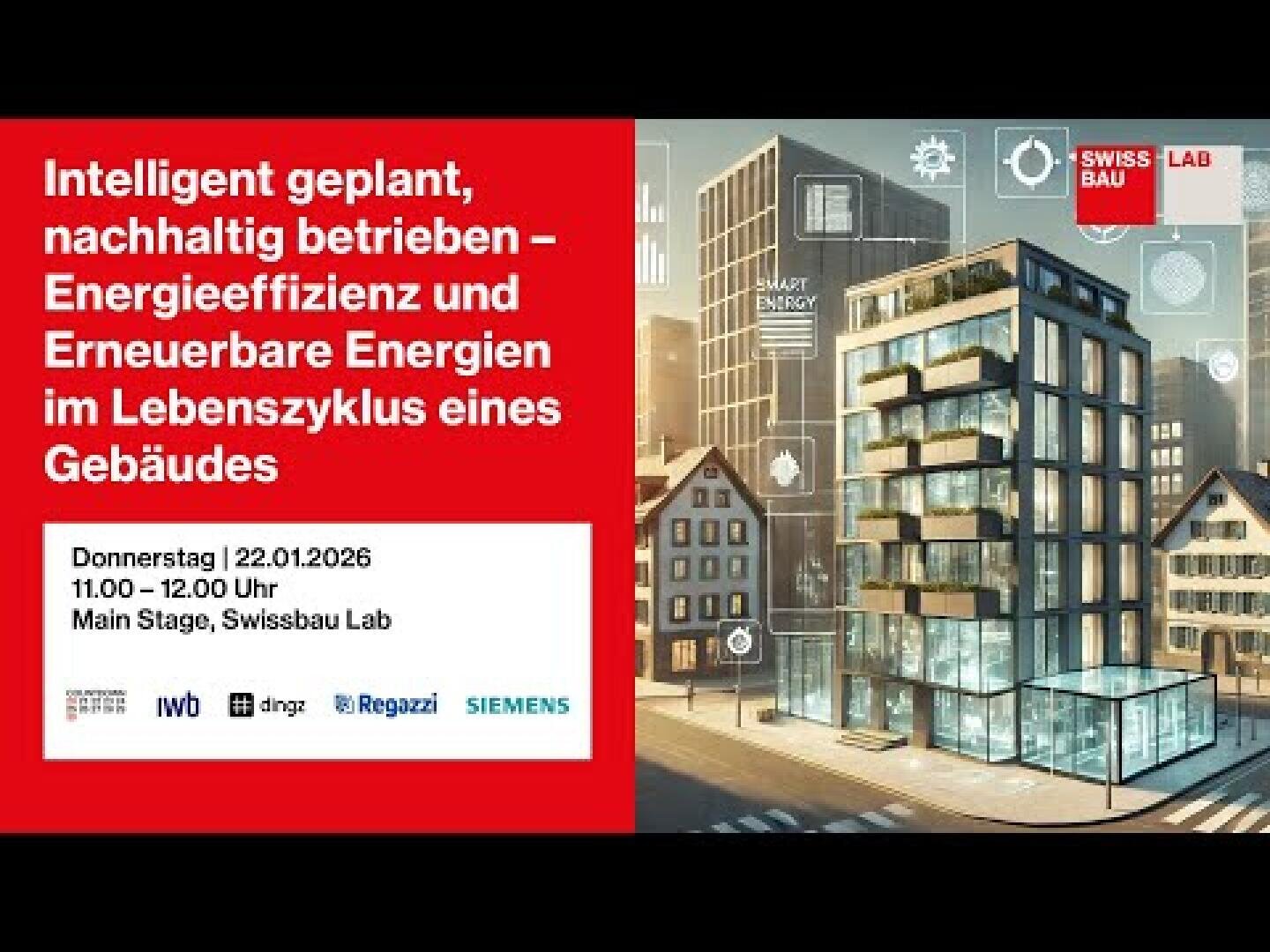 Eine digitale Illustration eines modernen Gebäudes mit Glasfassade und überlagerten Symbolen für Energieeffizienz. Der Text auf Deutsch wirbt für eine Veranstaltung des Swissbau Lab zum Thema nachhaltige Gebäudeenergie mit Datum, Uhrzeit, Ort und Sponsorenlogos.