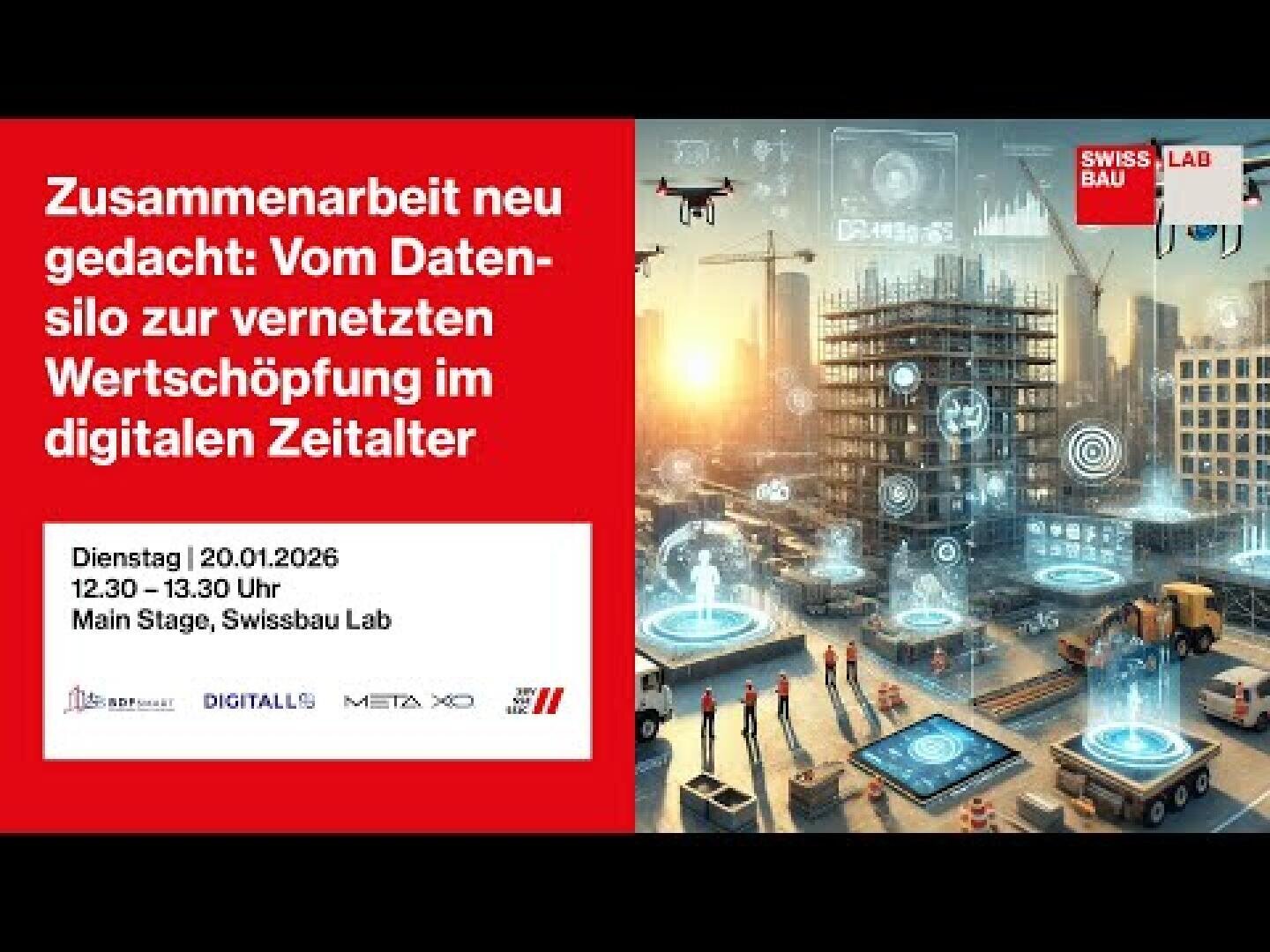 Eine Werbegrafik für eine Veranstaltung des Swissbau Lab zeigt futuristische Stadtszenen mit digitalen Overlays und Icons. Der rote Textblock kündigt einen Vortrag über digitale Wertschöpfungsketten an, der am 20. Januar 2026 im Swissbau Lab stattfindet.