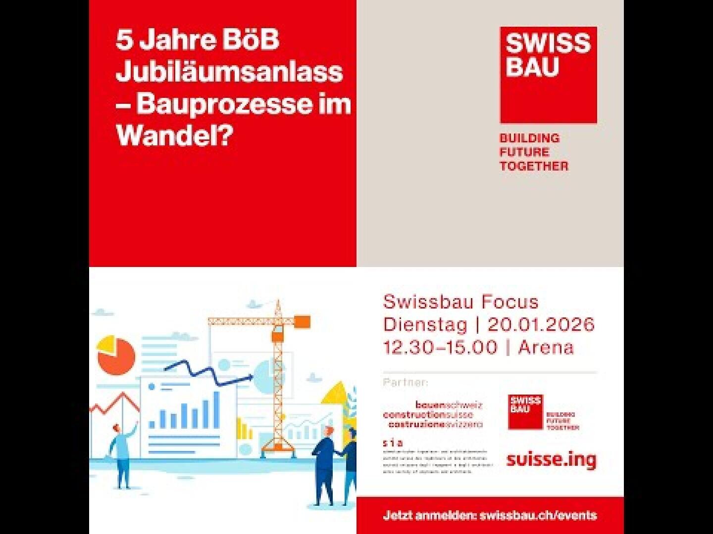 Veranstaltungsplakat für 5 Jahre BÖB Jubiläumsanlass - Bauprozesse im Wandel? an der Swissbau, mit Baugrafik, Veranstaltungsdatum (20.01.2026), Uhrzeit (12:30-15:00) und Anmeldedaten.