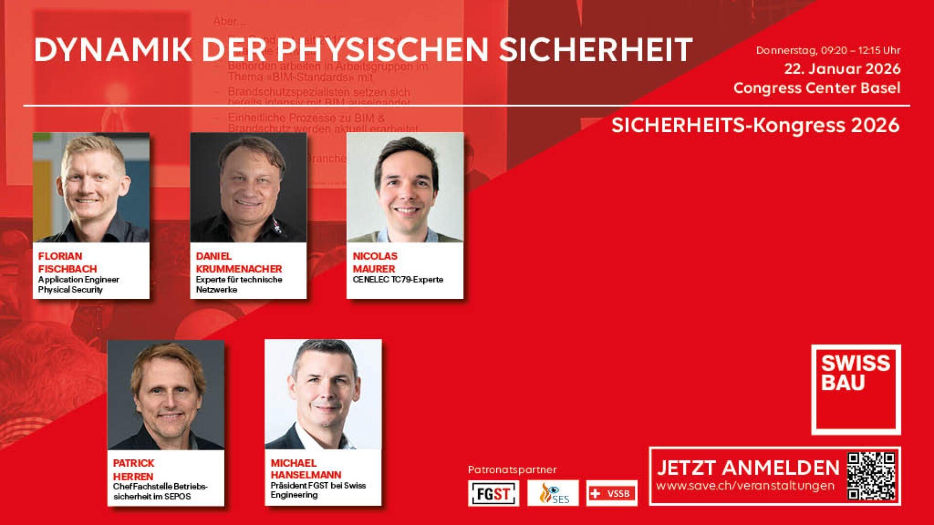 Ein Werbebanner für den Sicherheits-Kongress 2026 in Basel, mit Headshots von fünf männlichen Referenten, Veranstaltungsdetails, Logos und einem rot-weißen Design mit Anmeldeinformationen.