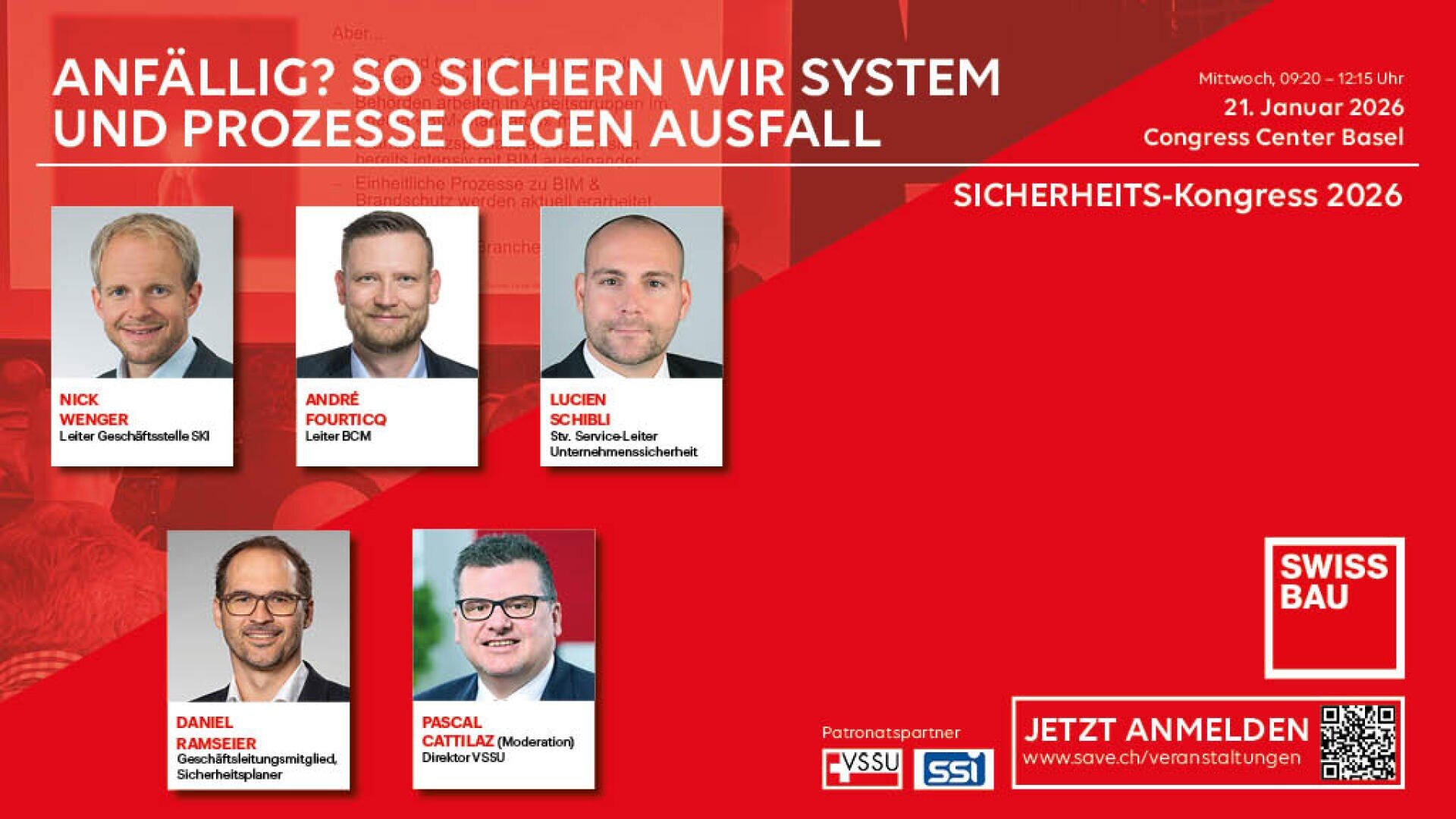 Veranstaltungsplakat für den SICHERHEITS-Kongress 2026 mit Headshots von fünf Referentinnen und Referenten, Veranstaltungsdaten, Datum (21. Januar 2026), Ort (Congress Center Basel) und einem QR-Code für die Anmeldung.
