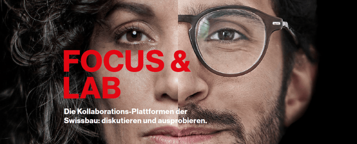 Swissbau Focus & Lab