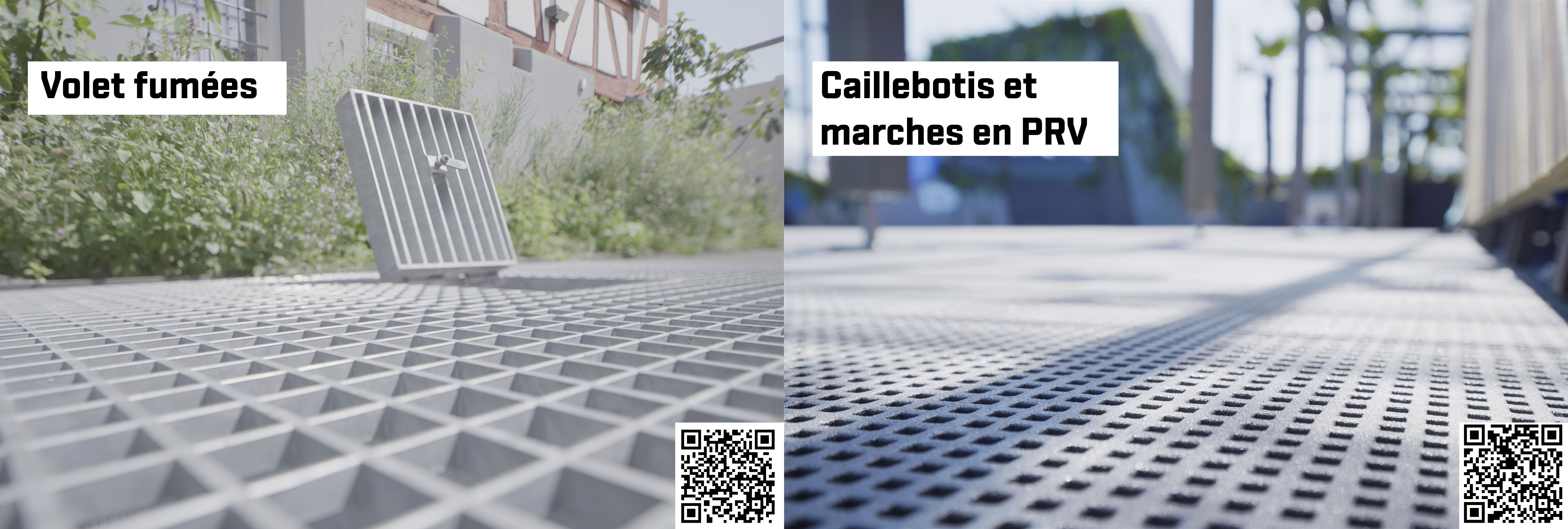 Image fractionnée : à gauche, un exutoire de fumée sur une grille métallique portant l'inscription Volet fumées ; à droite, une grille en fibre de verre avec des motifs d'ombre, portant l'inscription Caillebotis et marches en PRV. Chaque face comporte un code QR.